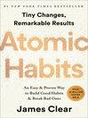 Atomic Habits: Tiny Changes, Remarkable Results
